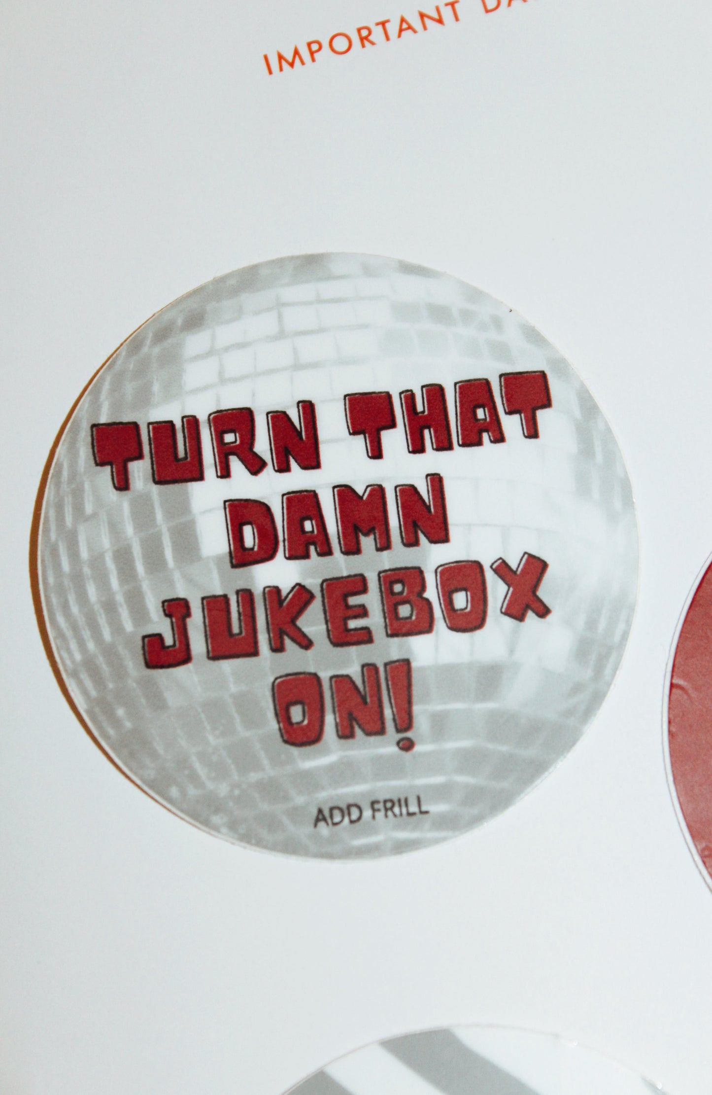Turn That Damn Jukebox On Game Day Sticker